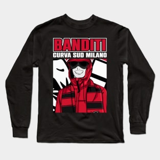 Banditi Curva sud Milano Long Sleeve T-Shirt